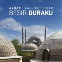 Adhan - Call to Prayer - Besir Duraku Cover Art