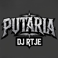 PUTARIA - Single - DJ Rtje