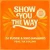 Show You The Way