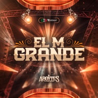 El M Grande - Single - EL ABOYTES Y Su Carril Izquierdo
