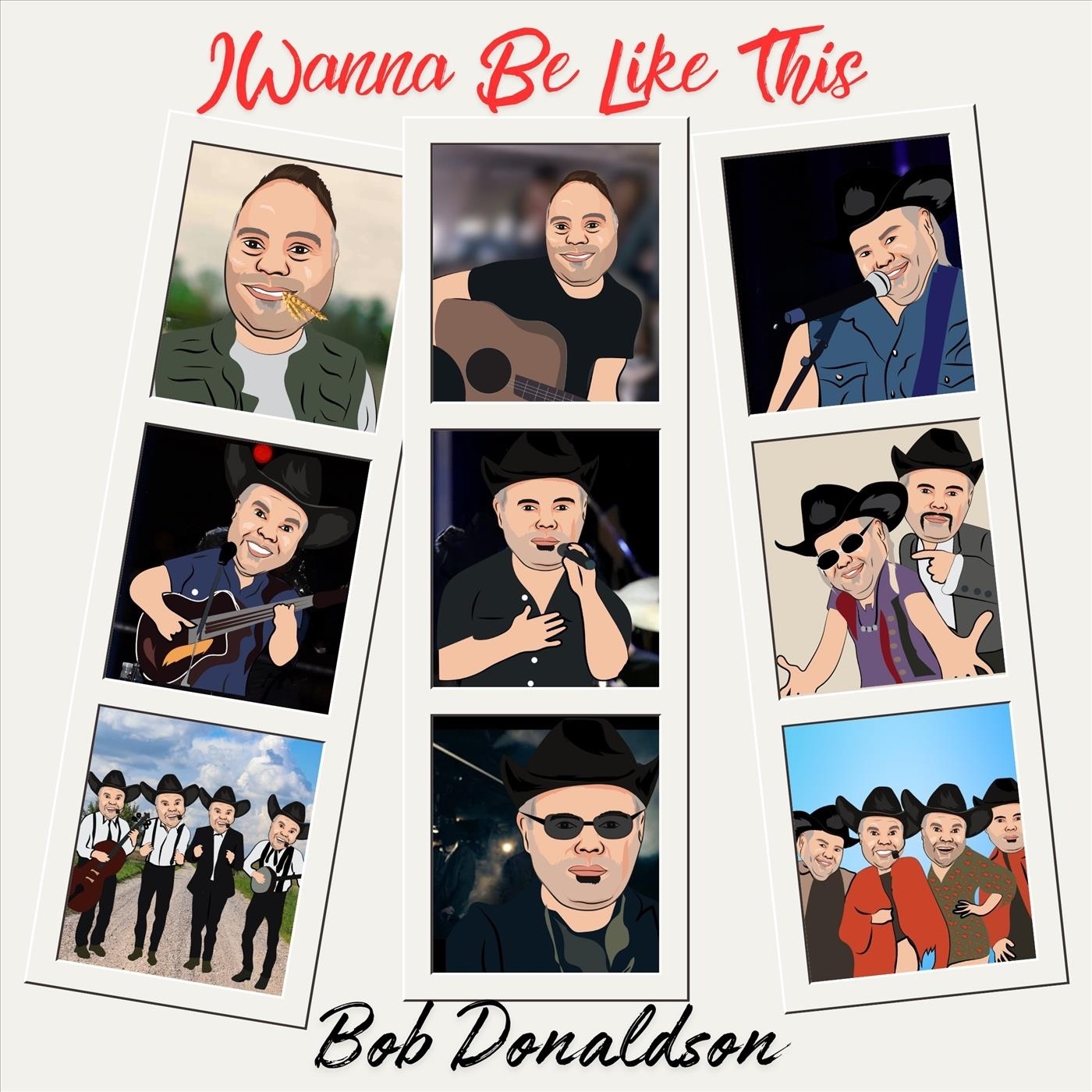 Bob Donaldson - I Wanna Be Like This