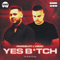 Yes B*tch - Single - MarcelFit & Viszø