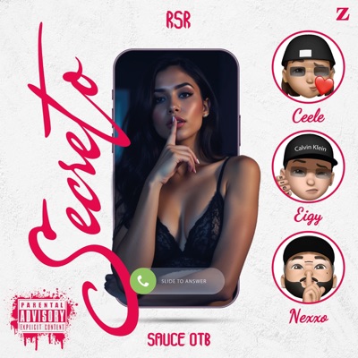 Secreto (feat. Eigy, Nexxo, CeeLe & Sauce on the beats) - Single