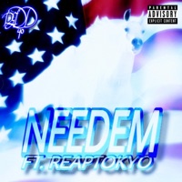 NEEDEM (feat. reaptokyo) - Single - REDD40