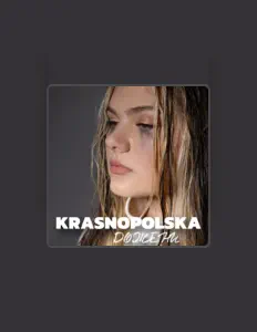 Dengarkan KRASNOPOLSKA, tonton video musik, baca bio, lihat tanggal tur & lainnya!