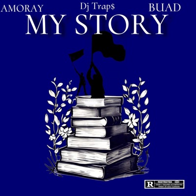 My story (feat. Buad & Dj trap$) - Single