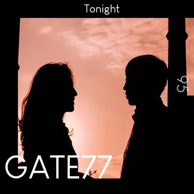 GATE77의 Tonight - Single을(를) 감상해 보세요.