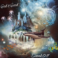 God Is Good - Single - DANK 011