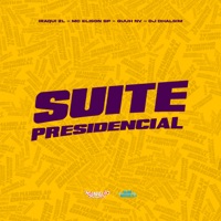Suite Presidencial - Single - Iraqui Zl, Mc Elison SP & Guuh NV