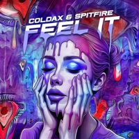 Feel It - Single - Coldax & Spitfire