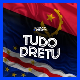 Tudodretu Dj Aka-m & Josslyn