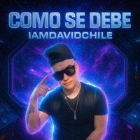 Como se debe - Single - IamDavidChile