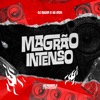 Magrão Intenso - Single