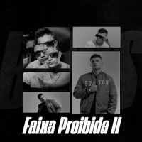 FAIXA PROIBIDA 2 - Single - DJ BOSS