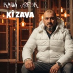 KÎ ZAVA - Single