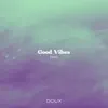 Good Vibes