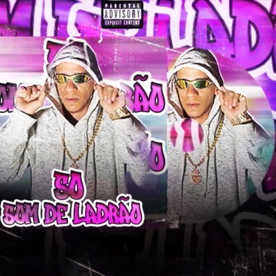 Só Som de Ladrão - EP