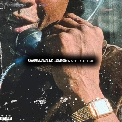 Matter of time (feat. Shakeem Jamal) - Single