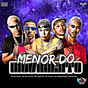 Menor do Movimento (feat. Mc Wl Da Zn & Mc Kelles)