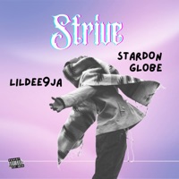 Strive (feat. Stardon Globe) - Single - lildee9ja