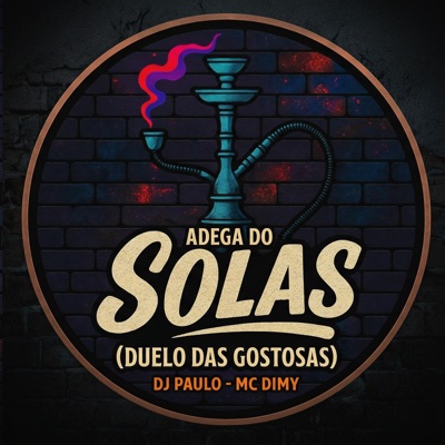 ADEGA DO SOLAS (DUELO DAS GOSTOSAS) - Single