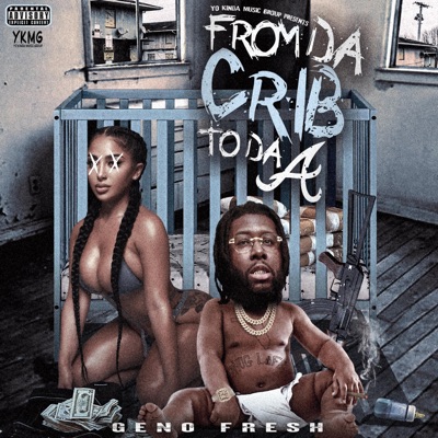 From Da Crib To Da A