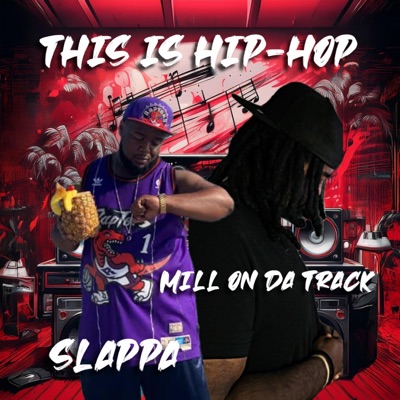 This is Hip Hop (remastered) (feat. Slappa) - Single
