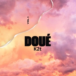 Doué (feat. K2t) Kim2mtps