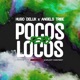 Pocos Pero Locos feat Angels Tribe Single