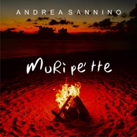 Murì pe' tte - Single - Andrea Sannino