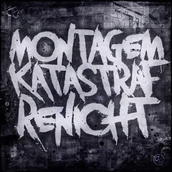 MONTAGEM KATASTRAF RENICHT - EP