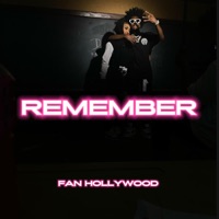 Remember - Single - FAN Hollywood