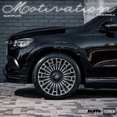 MOTIVATION (feat. Tiyani Siwela) - Single