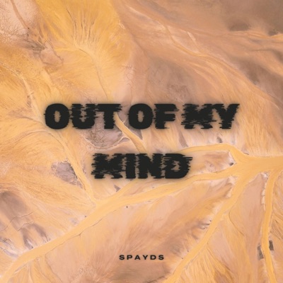 Out Of My Mind - Single