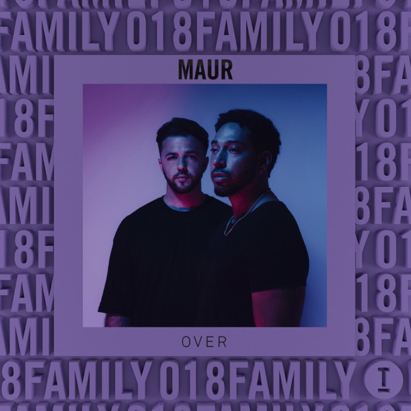 Family 018: Over (DJ Mix)