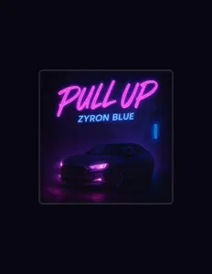 收听 Zyron Blue、观看音乐视频、阅读小传、查看巡演日期等 ！