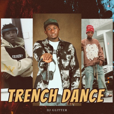 Trench Dance - Single
