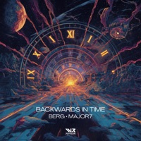 Backwards in Time - Single - Berg & Major7