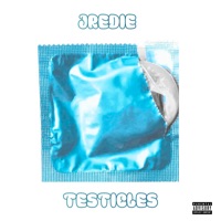 Testicles - Single - JRedie