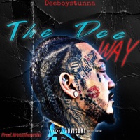 The Dee Way - Single - Deeboystunna