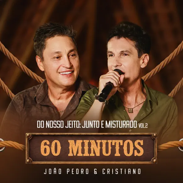 60 Minutos — João Pedro e Cristiano