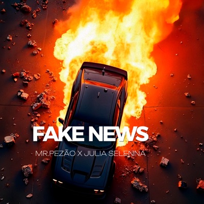 Fake News (feat. Julia Selenna) - Single