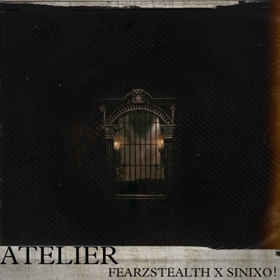 Atelier(Dubstep) (feat. SINIXO!) - Single
