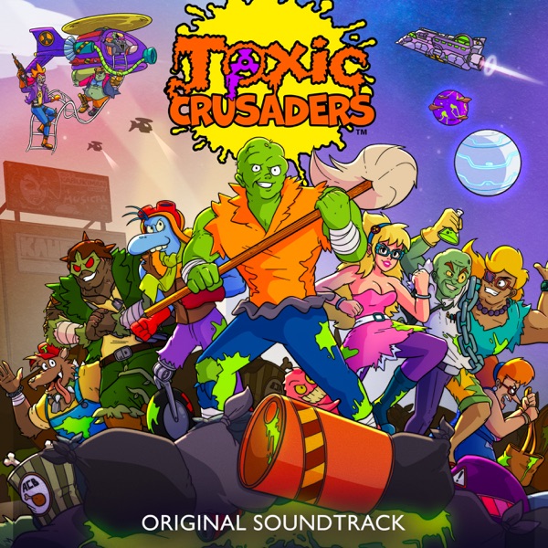 Toxic Crusaders Original Soundtrack