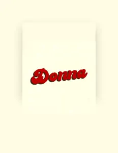Donnaを聴いたり、ミュージックビデオを鑑賞したり、経歴やツアー日程などを確認したりしましょう！