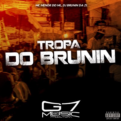 Tropa do Brunin - Single