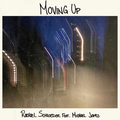 Moving Up (feat. Michael James) - Single