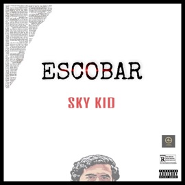 Escobar Sky Kid