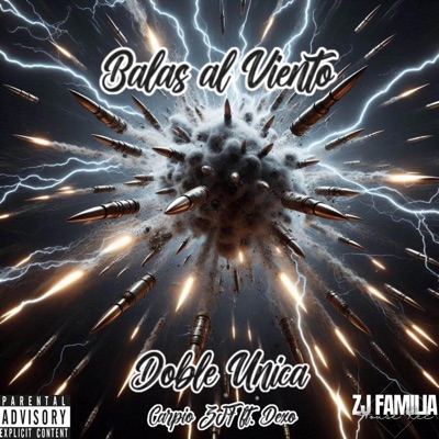 Balas al viento (Doble Única) (feat. Dexo & Mala Suerte Beats) - Single