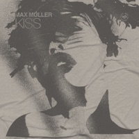 Kiss - Single - Max Muller